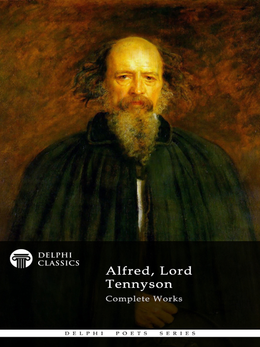 Title details for Delphi Complete Works of Alfred, Lord Tennyson (Illustrated) by Alfred, Lord Tennyson - Available